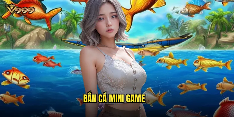 Bắn cá mini game