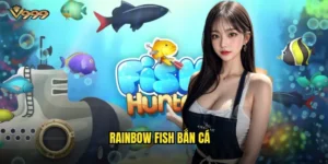 Rainbow fish bắn cá