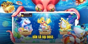 Bắn cá đại boss