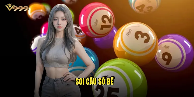 Soi cầu số đề v999 chính xác - Tỷ lệ trúng cao mỗi ngày 1 Soi cầu số đề