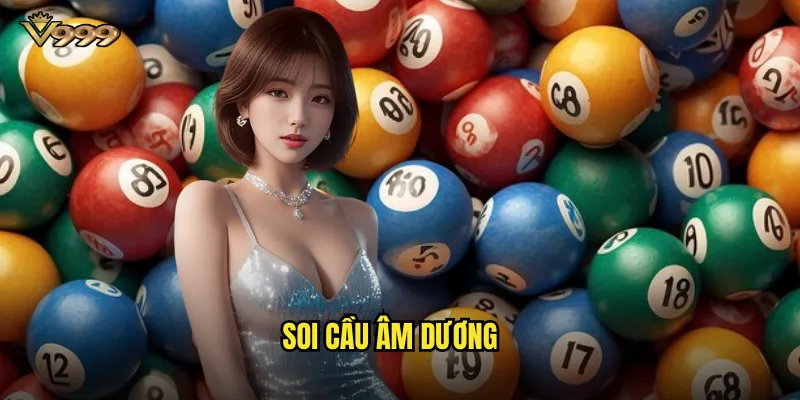 Soi cầu âm dương