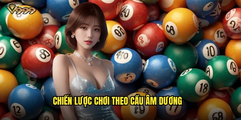 Chiến lược chơi theo cầu âm dương
