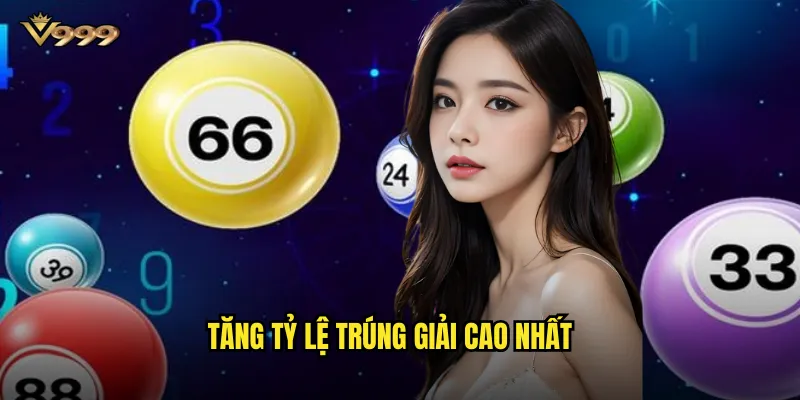 Soi cầu đặc biệt hôm nay v999 - Dự đoán giải DB chính xác nhất 3 Tăng tỷ lệ trúng giải cao nhất