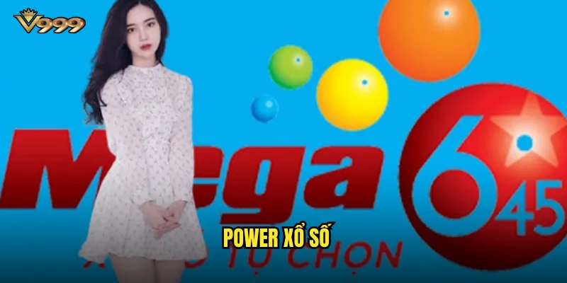 Power xổ số v999 - Trải nghiệm hình thức quay số kiểu Mỹ độc đáo 1 Power xổ số